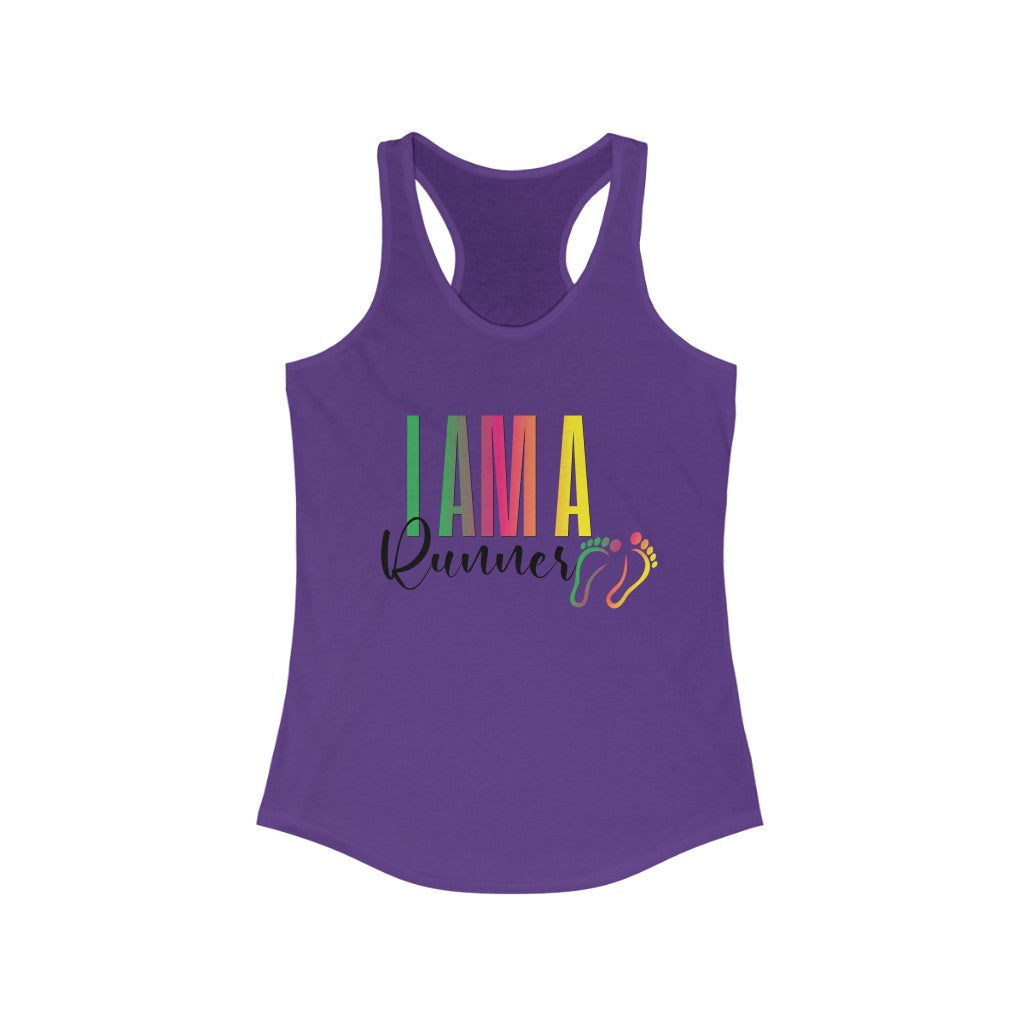 "I am a runner" Women's Ideal Racerback Tank