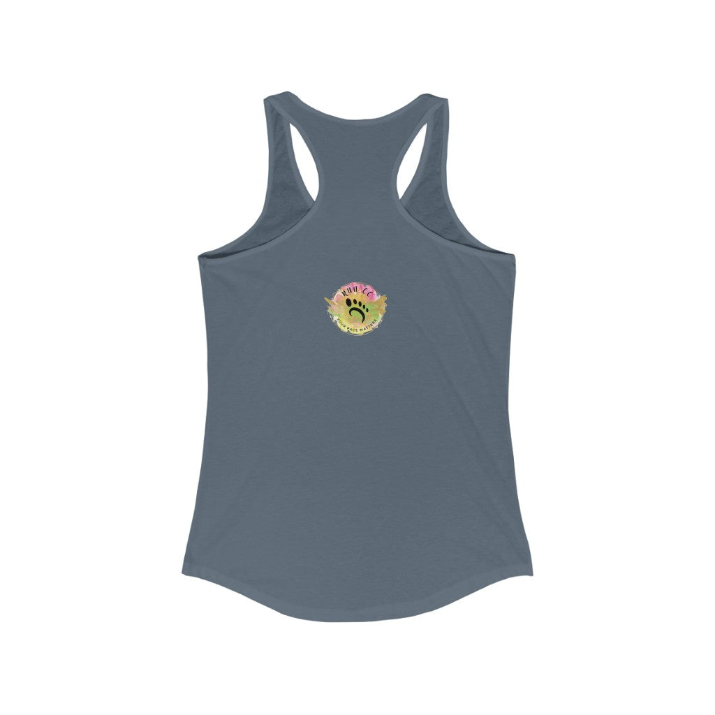 YOUR PACE MATTERS Ideal Racerback Tank